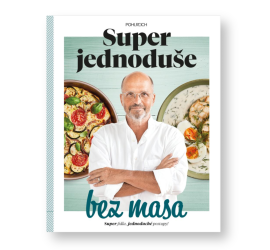 Zdeněk Pohlreich - Super jednoduše bez masa
